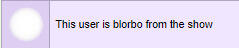 this user is blorbo from the show