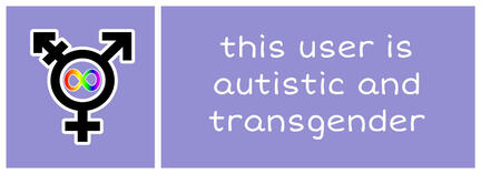 this user is autistic and transgender